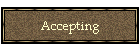 Accepting