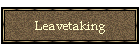 Leavetaking